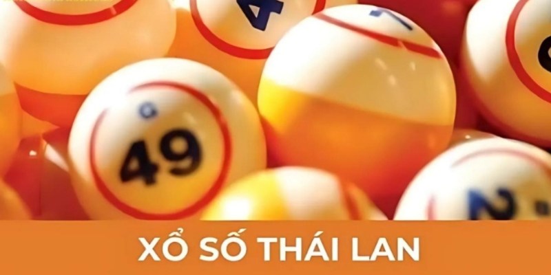 Quay thưởng xổ số Thái Lan như thế nào?